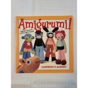 Amigurumi Super Happy Crochet Cute Elisabeth Doherty Lark Books Patterns‎ 2007